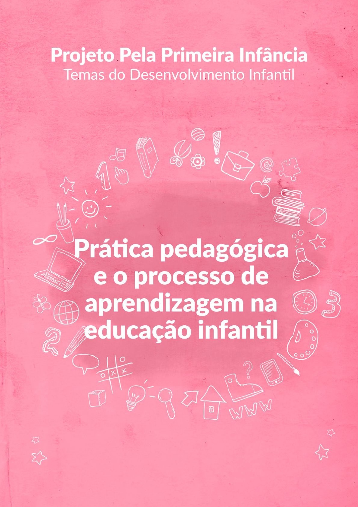 Prática pedagógica e o processo de aprendizagem na educação infantil