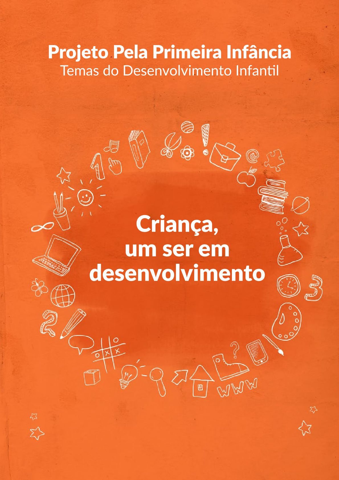 Criança, um ser em desenvolvimento