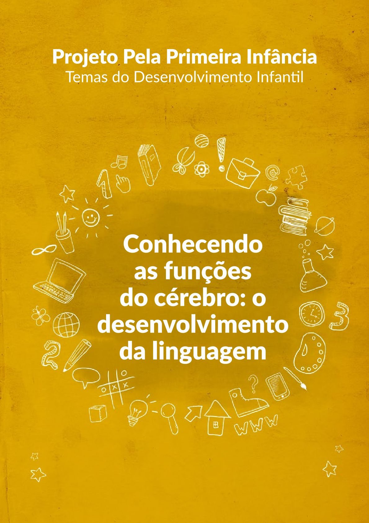 Conhecendo as funções do cérebro: o desenvolvimento da linguagem