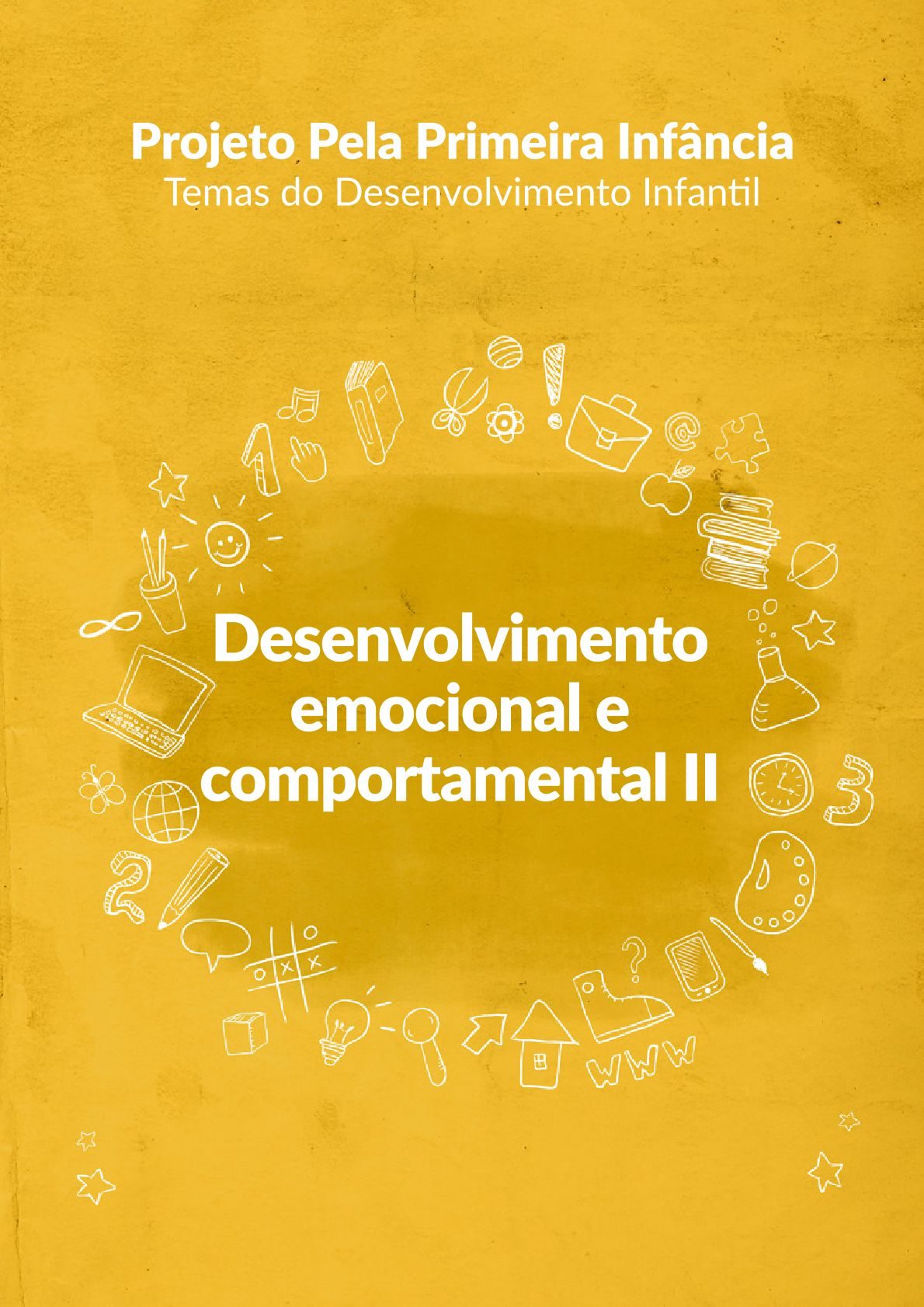 Desenvolvimento emocional e comportamental II