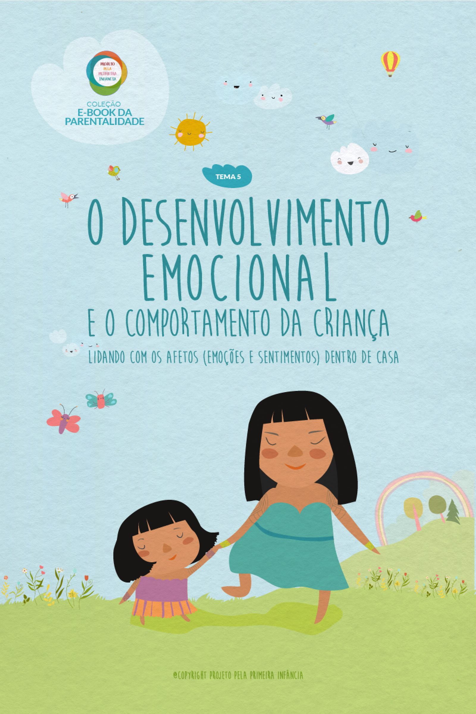 O Desenvolvimento Emocional e o Comportamento da Criança