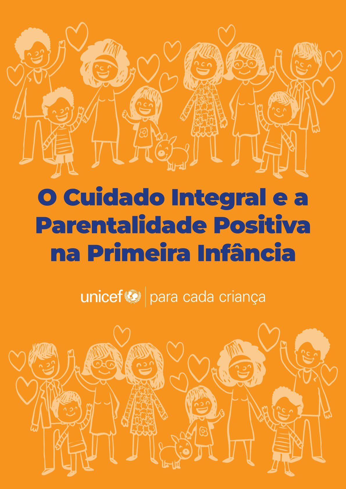 Cuidado integral e parentalidade positiva na primeira infância